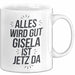 Gisela Tasse Geschenk Alles Ist Gut Gisela Ist Jetz Da Geschenkidee Becher mit Name Weiß Trendation