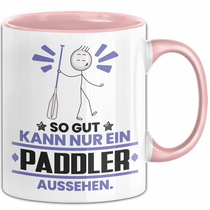 Paddler Geschenk Tasse So Gut Kann Nur Ein Paddler Aussehen Geschenkidee Kaffee-Becher Rosa Trendation