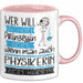Physikerin Tasse Geschenk Spruch Wer Will Schon Prinzessin Sein Wenn Man Auch Physikerin Sein Kann Rosa Trendation