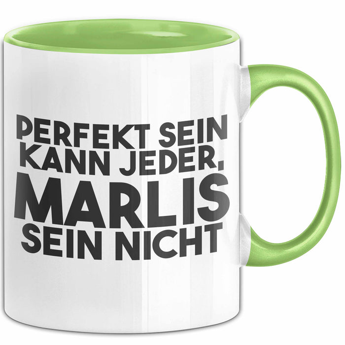 Marlis Tasse Perfekt Sein Kann Jeder, Marlis Sein Nicht Geschenk Grün Trendation