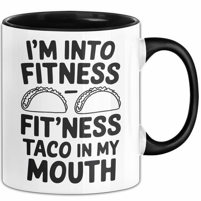 Tacos Liebhaber Tasse Geschenk Lustige Geschenkidee Spruch Fitness Taco In My Mouth Trendation