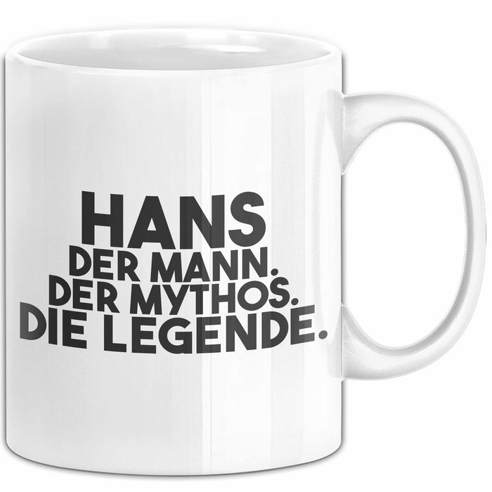 Hans Tasse Hans – Der Mann. Der Mythos. Die Legende. Geschenk