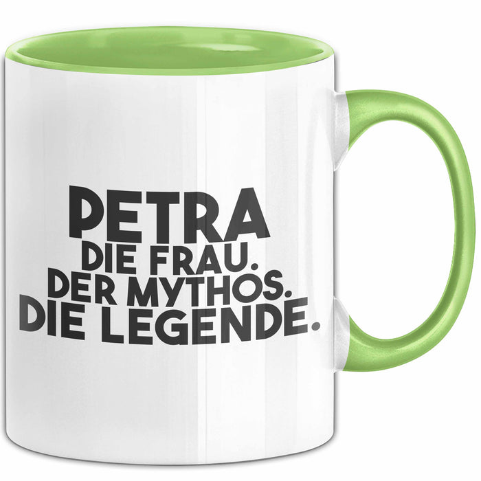 Petra Tasse Petra – Die Frau. Der Mythos. Die Legende. Geschenk Grün Trendation