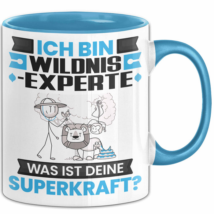 Wildnixexperte Tasse Geschenk für Wildnixexperte Geburtstag Lustiger Spruch Kaffee-Becher Was Ist Deine Superkraft Blau Trendation