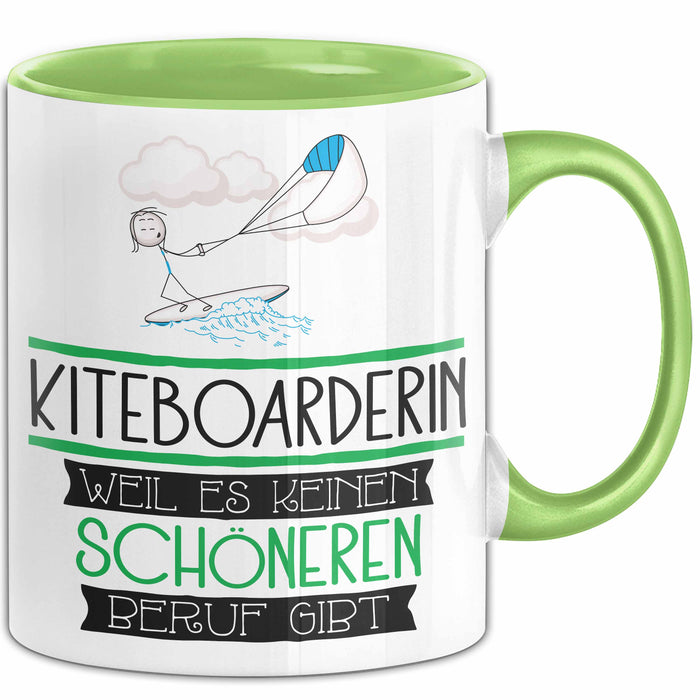 Kiteboarderin Weil Es Keinen Schöneren Beruf Gibt Tasse Geschenk für Eine Kiteboarderin Lustig Grün Trendation