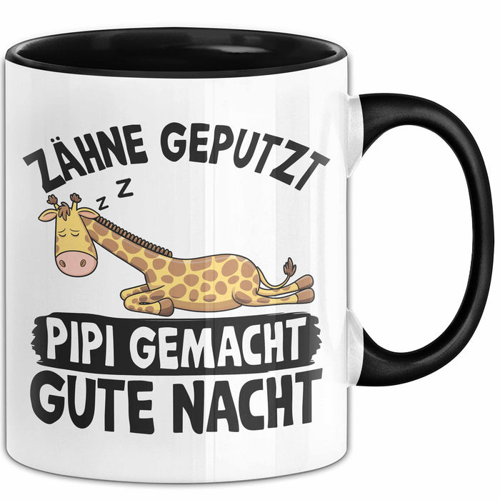 Zähne Geputzt Pipi Gemacht Gute Nacht Tee-Tasse Geschenk Kaffee-Becher Trendation