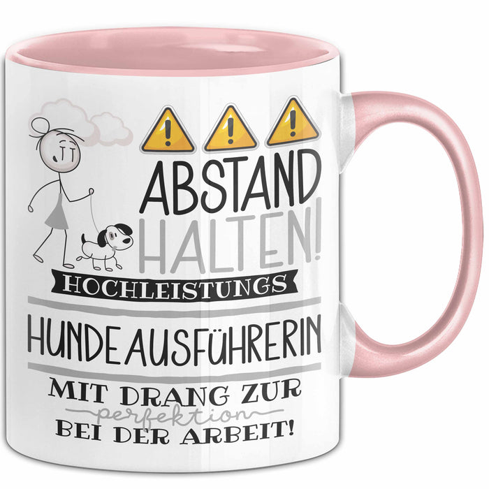 Hundeausführerin Tasse Geschenk Lustig Abstand Halten Hochleistungs-Hundeausführerin Mit Drang Zur Perfektion Bei Der Arbeit Rosa Trendation
