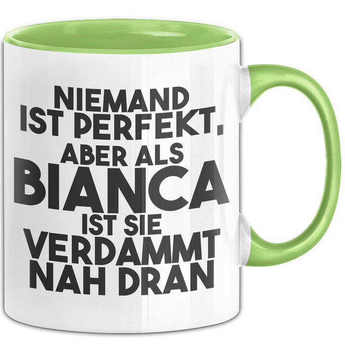 Bianca Tasse Niemand Ist Perfekt, Aber Als Bianca Ist Sie Verdammt Nah Dran