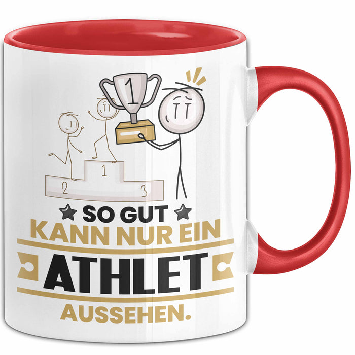 Athlet Geschenk Tasse So Gut Kann Nur Ein Athlet Aussehen Geschenkidee Kaffee-Becher Rot Trendation
