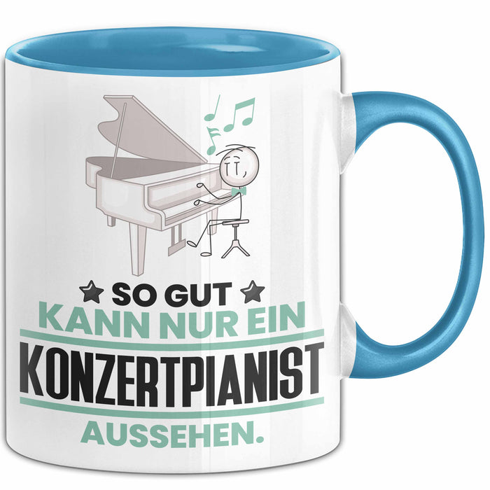 Konzertpianist Geschenk Tasse So Gut Kann Nur Ein Konzertpianist Aussehen Geschenkidee Kaffee-Becher Blau Trendation