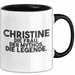 Christine Tasse Christine – Die Frau. Der Mythos. Die Legende. Geschenk Schwarz Trendation