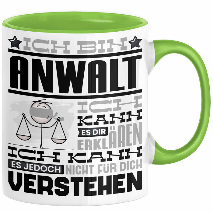 Anwalt Geschenk Tasse Geschenkidee für Anwalt Geburtstag Lustiger Spruch Ich Bin Anwalt Ich Kann Es Dir Erklären Aber Nicht Für Dich Verstehen Grün Trendation