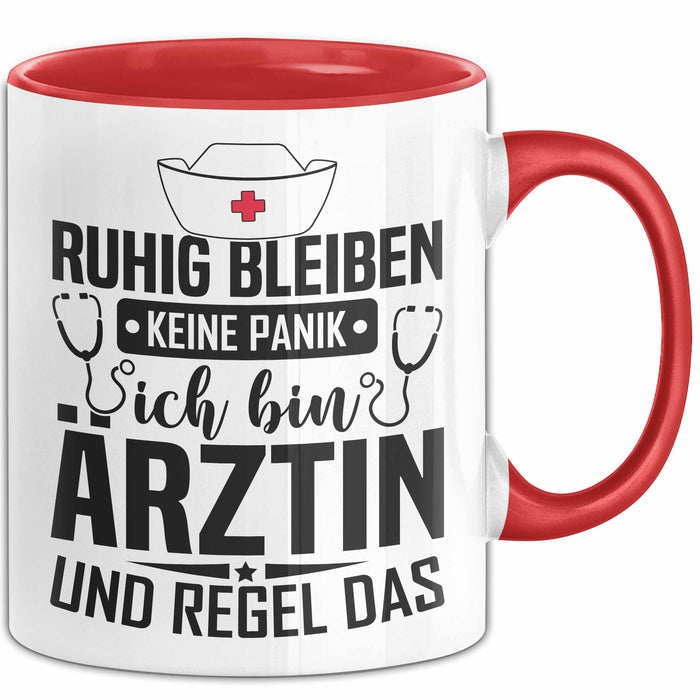 Ärztin Tasse Geschenk Ruhig Bleiben Ich Bin Ärztin Und Regel Das Geschenkidee Hausärztin Rot Trendation