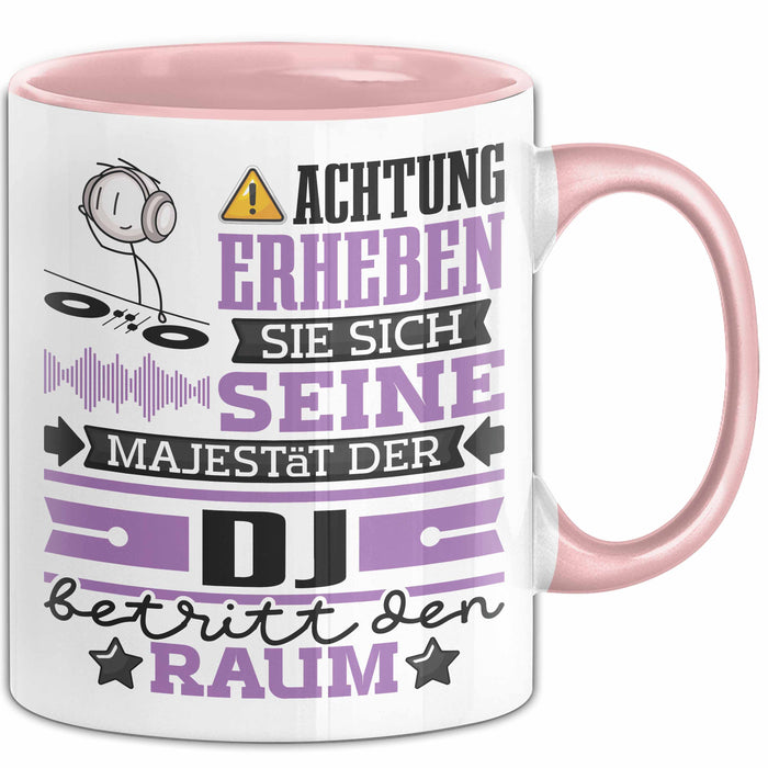 DJ Geschenk Tasse Lustiger Spruch Erheben Sie Sich Der DJ Betritt den Raum Rosa Trendation