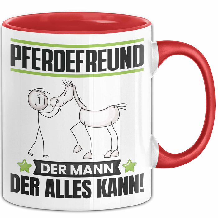 Pferdefreund Tasse Geschenk für Pferdefreund Der Mann Der Alles Kann Geschenkidee zum Geburtstag Rot Trendation