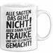 Frauke Tasse Geschenk Alle Sagten Das Geht Nicht Aber Dann Kam Frauke Und Hat Es Einfach Gemacht Geschenkidee Becher mit Name Weiß Trendation