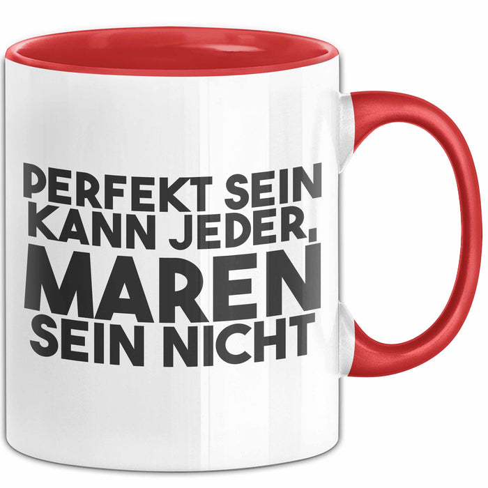 Maren Tasse Perfekt Sein Kann Jeder, Maren Sein Nicht Geschenk Rot Trendation