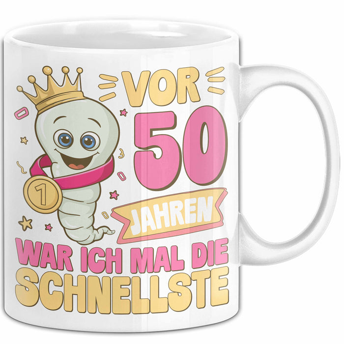 50. Geburtstag Tasse Geschenk Vor 50 Jahren War Ich Mal Die Schnellste Geschenkidee Frauen Mutter Oma Weiß Trendation
