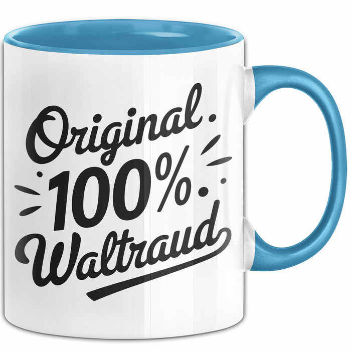 Waltraud Tasse Geschenk Original 100% Waltraud Geschenkidee Geburtstag Blau Trendation