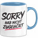 Sarkasmus Sarkastisch Tasse Geschenk Lustige Geschenkidee Sorry Hab Nicht Zugehört Blau Trendation