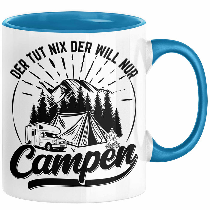 Campen Tasse Geschenk Tasse Camper Geschenkidee Spruch Kaffee-Becher Der Tut Nix Der Will Nur Campen Camping Blau Trendation