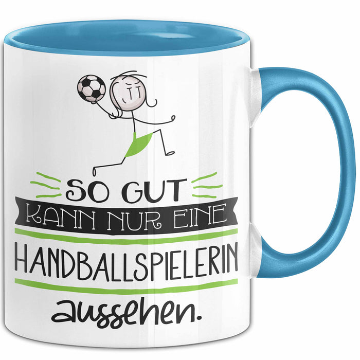 Handballspielerin Geschenk Tasse So Gut Kann Nur Eine Handballspielerin Aussehen Geschenkidee Geburtstag Weihnachten Lustig Blau Trendation