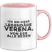Verena Tasse Ich Bin Diese Legendaere Verena, Von Der Alle Reden Geschenk Rosa Trendation