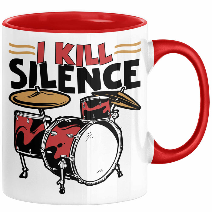 Schlagzeug-Spieler Geschenk Drummer Tasse Geschenkidee Spruch I Kill Silence Bandmitglied Schlagzeuger Rot Trendation