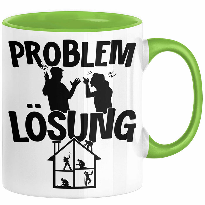 Handwerker Tasse Geschenk für Dachdecker Maler Männer Geschenkidee Problem und Lösung Handwerk Hausmeister Grün Trendation