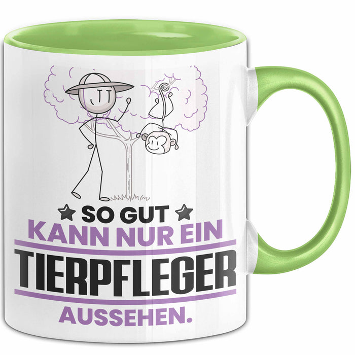 Tierpfleger Geschenk Tasse So Gut Kann Nur Ein Tierpfleger Aussehen Geschenkidee Kaffee-Becher Grün Trendation