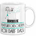 Geschenk für Naturforscherin Tasse Lustige Geschenkidee Geburtstag Ich Bin Naturforscherin Ich Darf Das Weiß Trendation