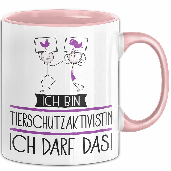 Geschenk für Tierschutzaktivistin Tasse Lustige Geschenkidee Geburtstag Ich Bin Tierschutzaktivistin Ich Darf Das Rosa Trendation