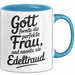 Edeltraud Tasse Geschenk Gott Formte Die Perfekte Frau Edeltraud Geschenkidee Blau Trendation