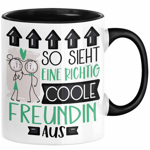 Freundin Geschenk Tasse Lustig Geschenkidee für Freundin Geburtstag So Sieht Eine Richtig Coole Freundin Aus Frauen Spruch Schwarz Trendation