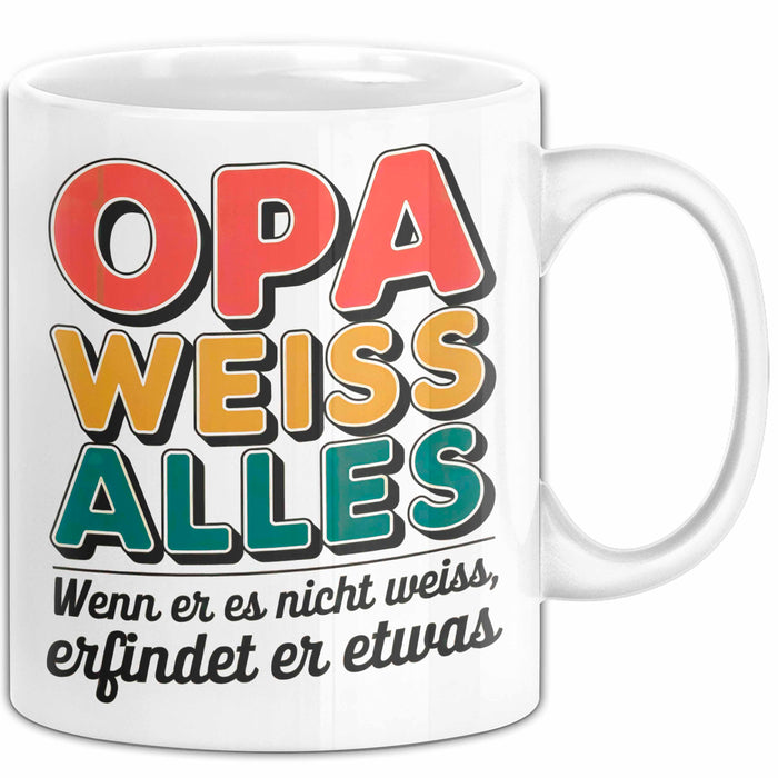 Opa Großvater Tasse Becher Geschenk Lustige Geschenkidee Spruch Opa Weiss Alles Weiß Trendation