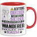Wanderer Geschenk Tasse Lustiger Spruch Erheben Sie Sich Der Wanderer Betritt den Raum Rot Trendation
