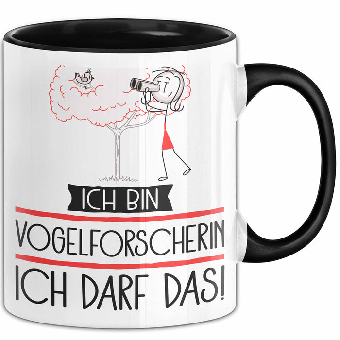 Geschenk für Vogelforscherin Tasse Lustige Geschenkidee Geburtstag Ich Bin Vogelforscherin Ich Darf Das Trendation
