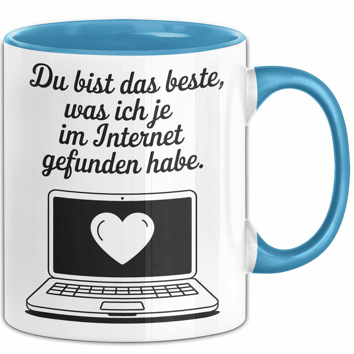 Sarkastischer Sarkasmus Tasse Geschenk Lustige Geschenkidee Spruch Du Bist Das Beste Was Ich Je Im Internet Gefunden Habe Blau Trendation