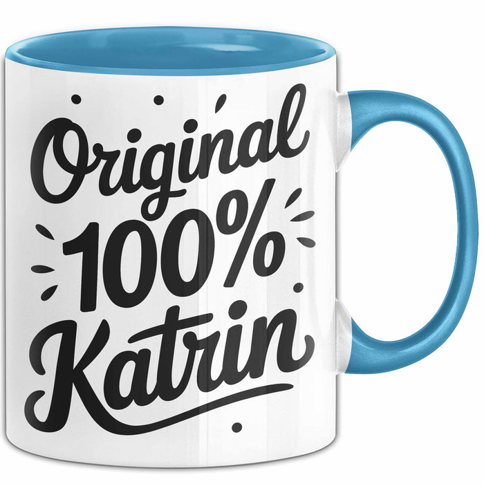 Katrin Tasse Geschenk Original 100% Katrin Geschenkidee Geburtstag Blau Trendation