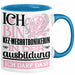 Kfz-Mechatronikerin Ausbildung Start Geschenk Tasse Ich Bin Kfz-Mechatronikerin In Der Ausbildung Ich Darf Das Kaffee-Becher Geschenkidee Blau Trendation