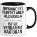 Ursula Tasse Geschenk Niemand Ist Perfekt Ursula Verdammt Nah Dran Geschenkidee Schwarz Trendation