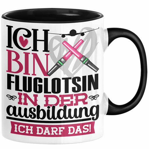 Fluglotsin Ausbildung Start Geschenk Tasse Ich Bin Fluglotsin In Der Ausbildung Ich Darf Das Kaffee-Becher Geschenkidee Schwarz Trendation