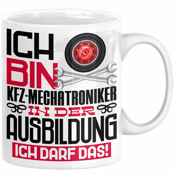 Kfz-Mechatroniker Ausbildung Tasse Geschenk Ich Bin Kfz-Mechatroniker In Der Ausbildung Ich Darf Das Geschenkidee Spruch Weiß Trendation