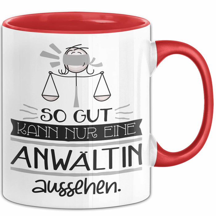 Anwältin Geschenk Tasse So Gut Kann Nur Eine Anwältin Aussehen Geschenkidee Geburtstag Weihnachten Lustig Rot Trendation