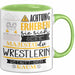 Wrestlerin Tasse Geschenk Lustiger Spruch Bitte Erheben Sie Sich Seine Majestät Die Wrestlerin Betritt Den Raum Grün Trendation