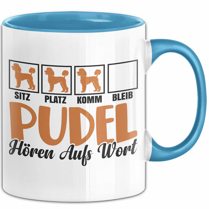 Pudel Hören Aufs Wort Tasse Geschenk Pudel Besitzer Mama Becher Blau Trendation