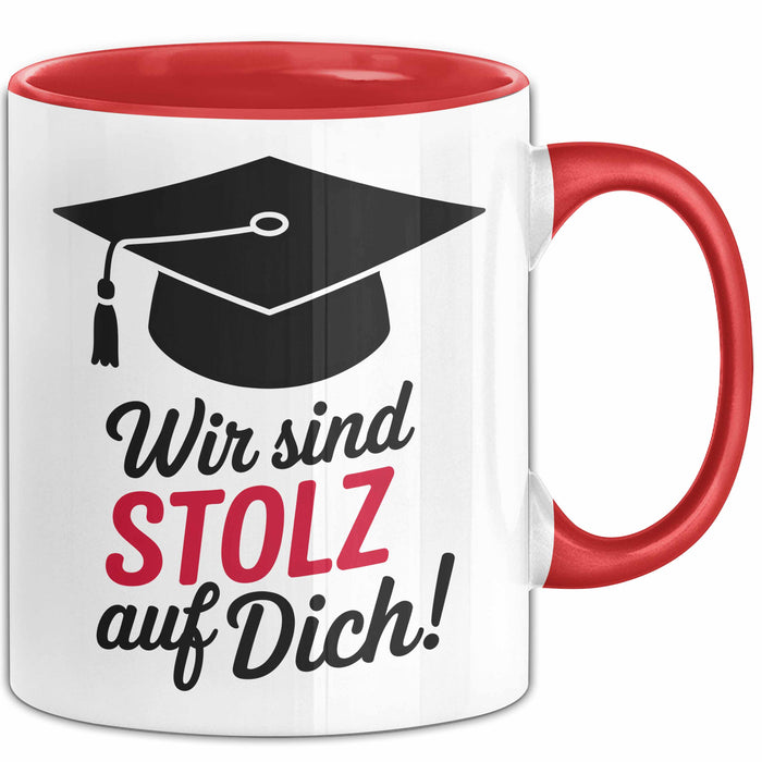 Schüler Abschluss Tasse Geschenk Lustige Geschenkidee Spruch Wir Sind Stolz Auf Dich Rot Trendation