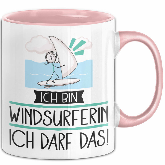 Geschenk für Windsurferin Tasse Lustige Geschenkidee Geburtstag Ich Bin Windsurferin Ich Darf Das Rosa Trendation