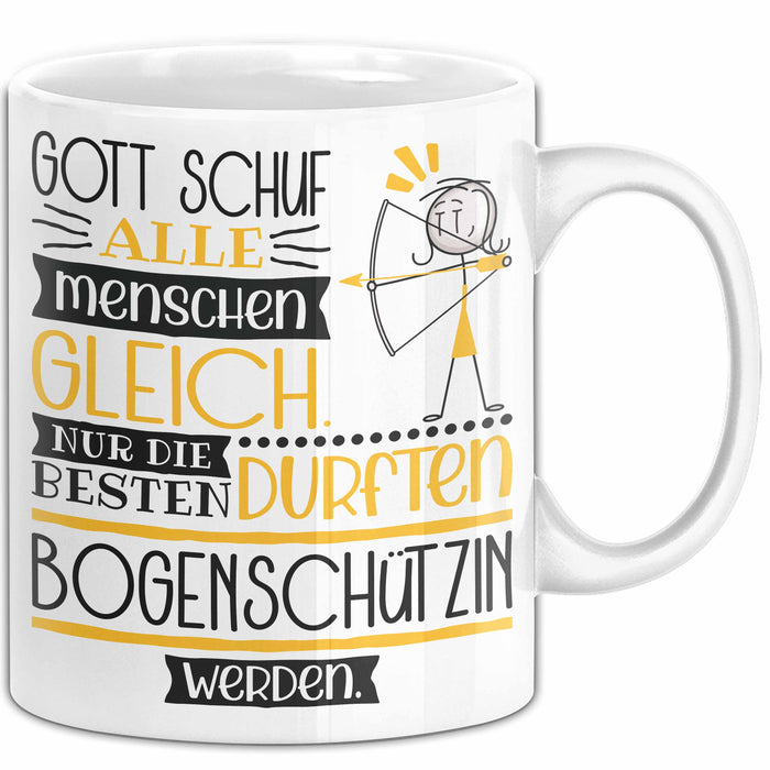 Bogenschützin Geschenk Becher Tasse Gott Schuf Alle Menschen Gleich Nur Die Besten Durfeten Bogenschützin Werden Geschenkidee Lustig Weiß Trendation