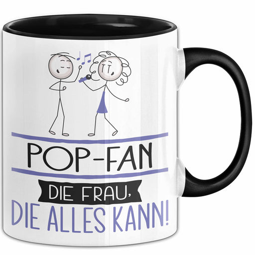 Pop-Fan Geschenk Tasse Becher Die Frau Die Allen Kann Geschenkidee für eine Pop-Fan Lustig Trendation